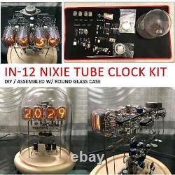 Horloge à tube Nixie IN-12 vintage classique Kit DIY/Boîtier en verre rond/Non assemblé