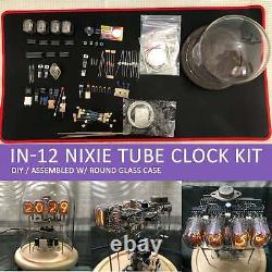 Horloge à tubes Nixie vintage classique IN-12 Kit DIY/Boîtier en verre rond/Non assemblé